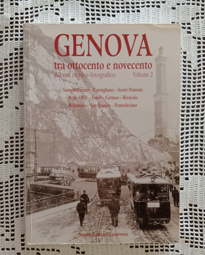 Genova tra ottocento - genova, e