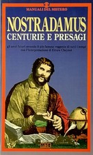 Nostradamus Centurie e Presagi