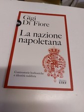 La nazione napoletana. Controstorie borboniche e identità «suddista», 28s24