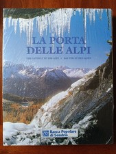 La porta delle Alpi-Valtellina