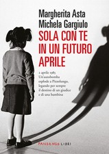 Sola con te in un futuro