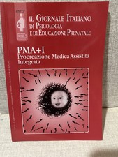 giornale psicologia PMA + 1 MEDICINA PROCREAZIONE MEDICA ASSISTITA INTEGRATA anp