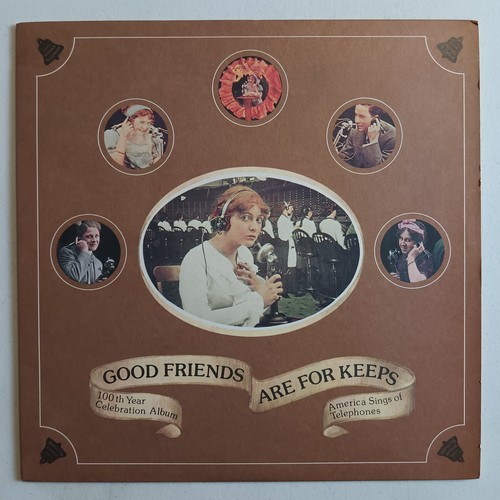 Good friends are for keeps - are,