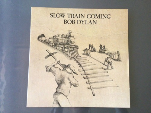 Bob dylan slow train coming - train,