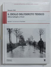 41116 V Battaglie Seconda Guerra Mondiale - Renania 1945 Crollo esercito tedesco