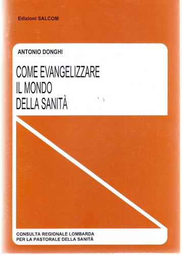 Come evangelizzare mondo - il,