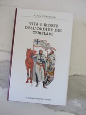 VITA E MORTE DELL'ORDINE DEI