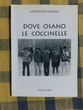 Lodovico Ellena - DOVE OSANO