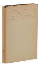 Introduzione Alla Fisica Atomica ~ ENRICO FERMI ~ First Edition ~ 1st ~ 1928 