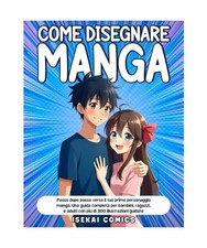 Come Disegnare Manga: Passo