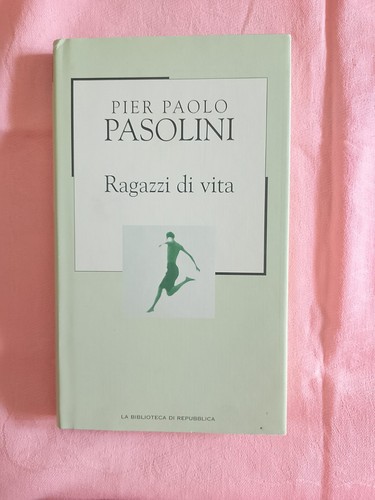 Pasolini ragazzi vita - pasolini,