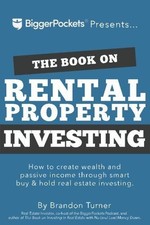 The Book on Rental Property Investing: How to Create... - Turner, Brandon R