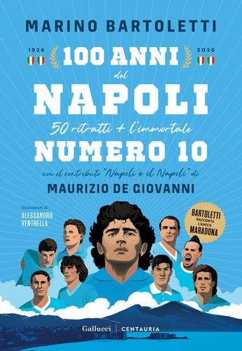 100 anni del napoli - anni,