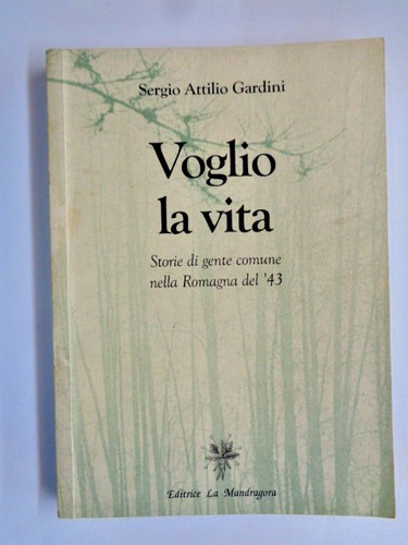 Voglio vita romagna 1943 s - voglio,