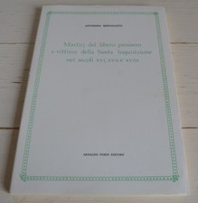 BERTOLOTTI MARTIRI DEL LIBERO PENSIERO E VITTIME DELLA SANTA INQUISIZIONE FORNI
