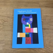 Asveri Gianfranco, Memorie, ”il tesoro nascosto” a cura di Sandro Parmiggiani