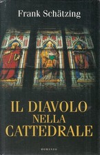 LN2- IL DIAVOLO NELLA CATTEDRALE - FRANK SCHATZING - MONDOLIBRI - CS - JXS293