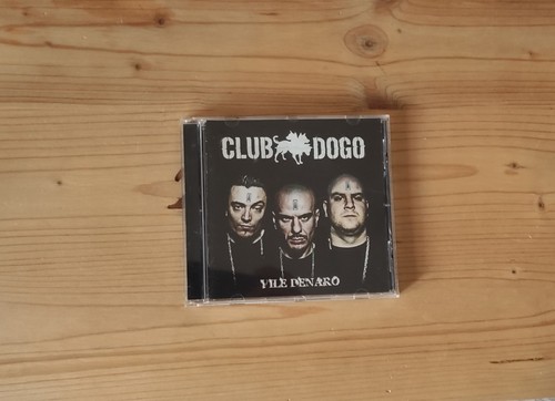 Club dogo vile - , denaro