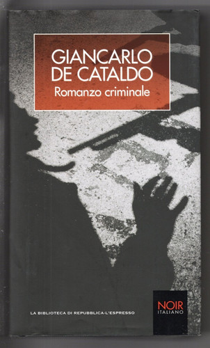 Romanzo criminale giancarlo - romanzo, di