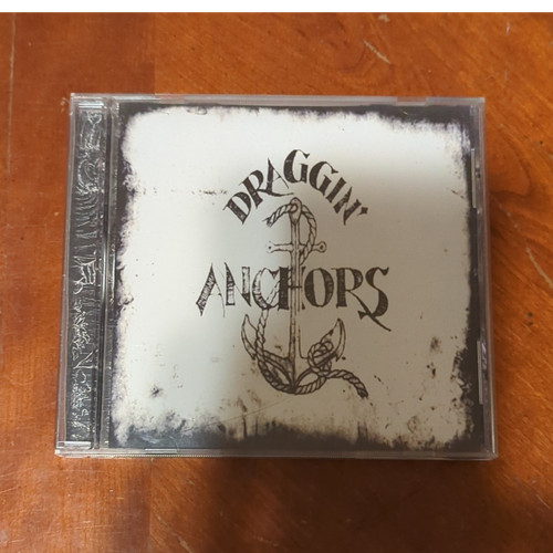 Draggin anchors cd - draggin':, 2000s