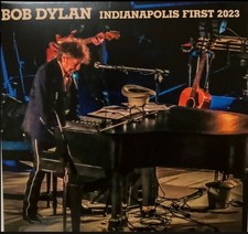BOB DYLAN - INDIANAPOLIS FIRST