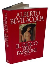 Alberto Bevilacqua Il gioco