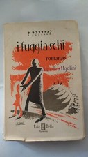 i fuggiaschi romanzo di Amedeo