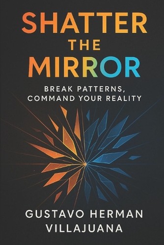 Shatter the mirror - shatter, break