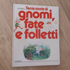 TANTE STORIE DI GNOMI, FATE E