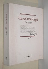 Vincent Van Gogh 150 LETTERE