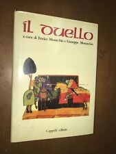 MUSACCHIO, MONORCHIO - IL DUELLO - CAPPELLI ED. 1985