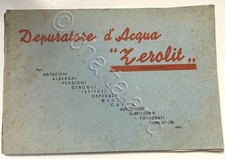 Depuratore d'acqua Zerolit - Istruzioni uso e descrizione impianto ed. 1935 ca.