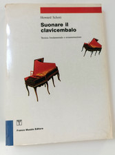 Howard Schott – Suonare il clavicembalo | Franco Muzzio 1982 | 1ª edizione