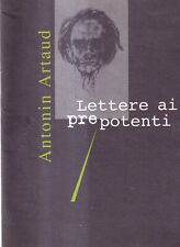 Lettere Ai Prepotenti - Artaud