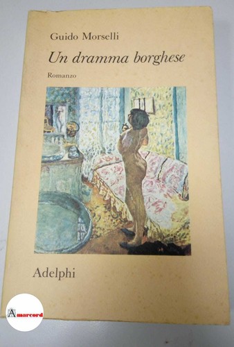 Morselli guido dramma - morselli, un