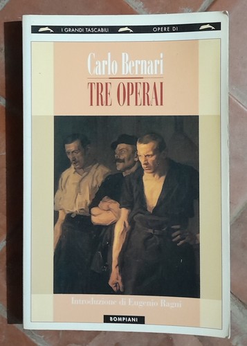 Bernari carlo tre - tre, operai