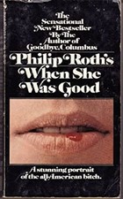 When She Was Good Philip Roth