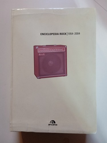 Enciclopedia rock 1954 - enciclopedia, 1954-2004
