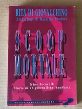 Rita Di Giovacchino - SCOOP MORTALE - Tullio Pironti 1994 Mino Pecorelli