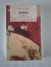 Marco Scardigli, Dada il mistero dei topi di teatro romanzo Novara Bella Epoque