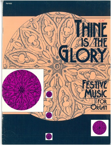 Thine the glory musica - thine,