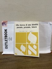 ALLA RICERCA DI UNA IDENTITÀ