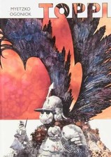 Toppi, Myetzko y Ogoniok -