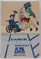 SO YOU WANT MY HANDICAPPED