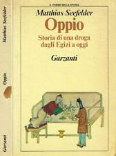 Oppio. Storia di una droga