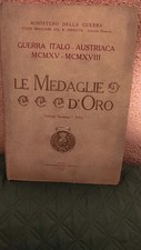 Libro Le Medaglie d'oro. Volume Secondo - 1916