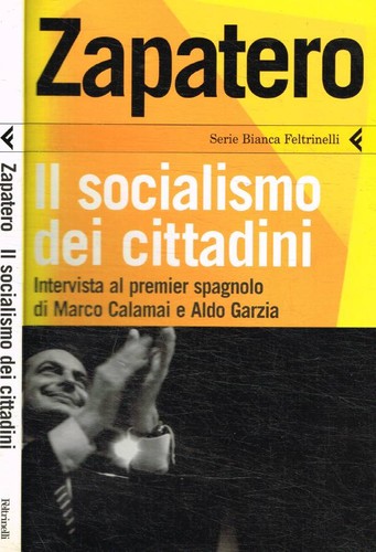 Zapatero socialismo dei - zapatero., il