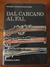 FUCILI - DAL CARCANO AL FAL -