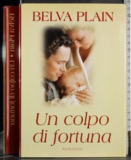 UN COLPO DI FORTUNA. BELVA