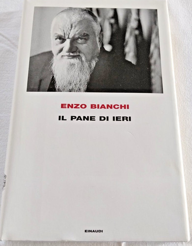 Libro enzo bianchi pane di - enzo, il